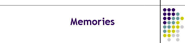 Memories
